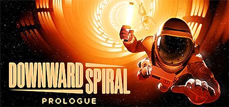 Downward Spiral Prologue poster